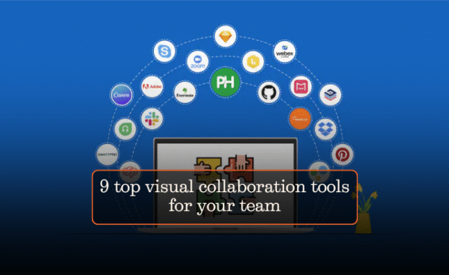 9 top visual collaboration tools for your team