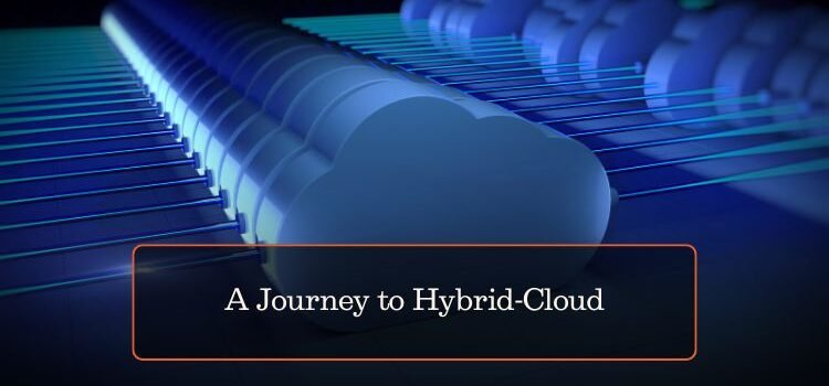 A Journey to Hybrid-Cloud