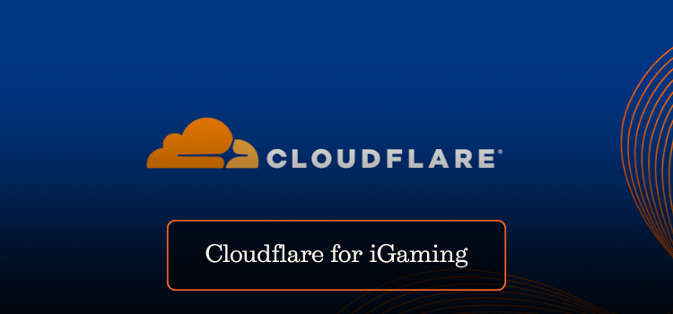 Cloudflare for iGaming