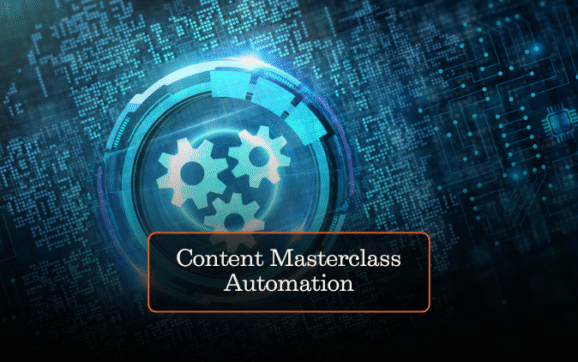 Content Masterclass Automation