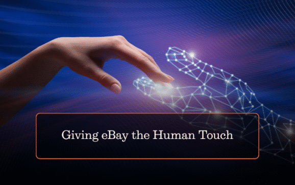 Giving eBay the Human Touch