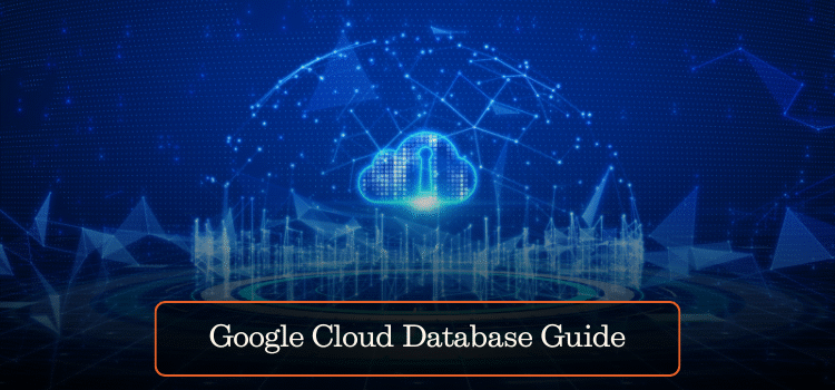 Google Cloud Database Guide