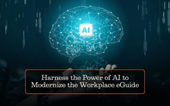Harness the Power of AI to Modernize the Workplace eGuide