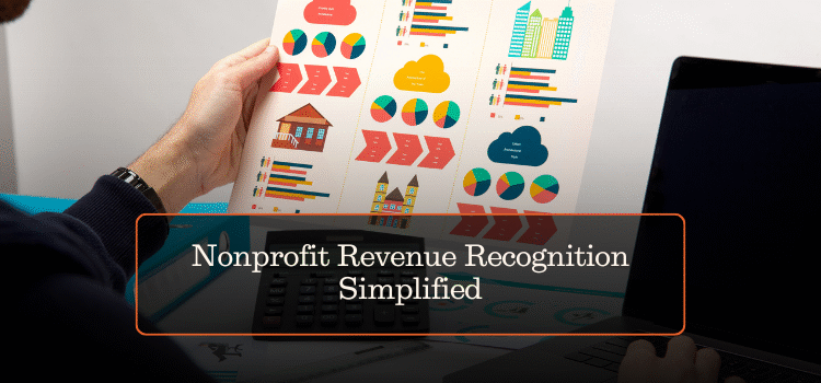 Nonprofit Revenue Recognition Simplified