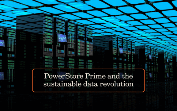 PowerStore Prime and the sustainable data revolution