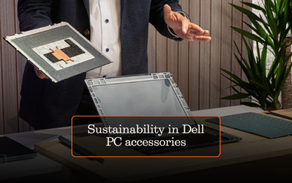 Sustainability in Dell PC accessories