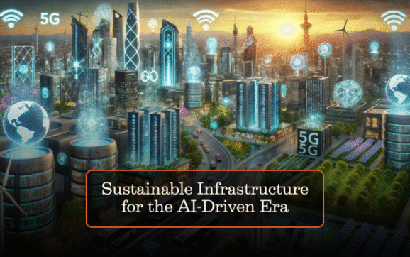 Sustainable Infrastructure for the AI-Driven Era