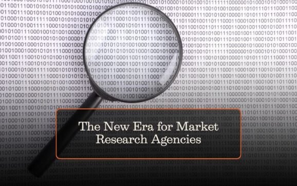 The New Era for Market Research Agencies
