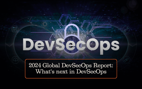 2024 Global DevSecOps Report