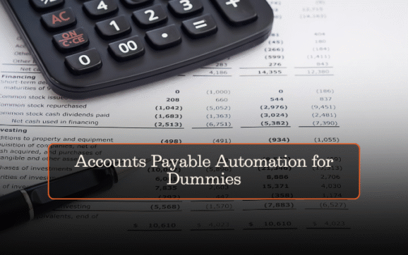 Accounts Payable Automation for Dummies