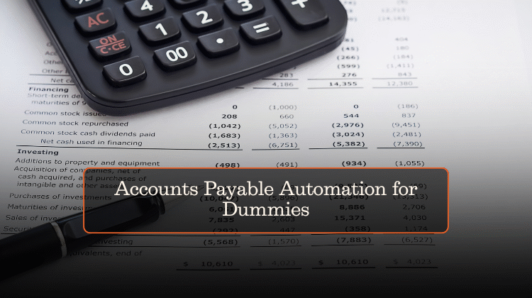 Accounts Payable Automation for Dummies