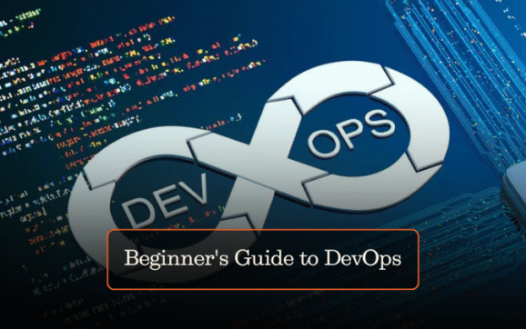 Beginner’s Guide to DevOps