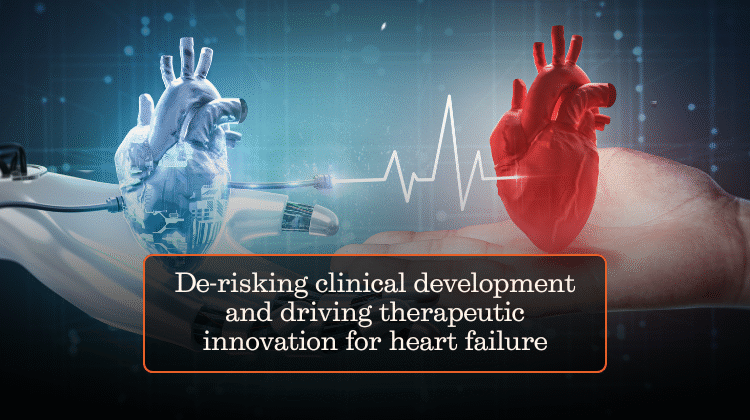De-risking clinical development and driving therapeutic innovation for heart failure