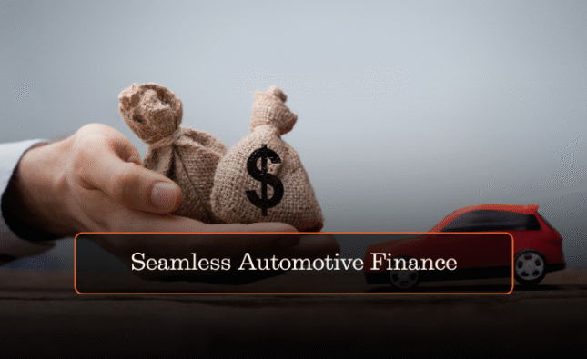 Seamless Automotive Finance