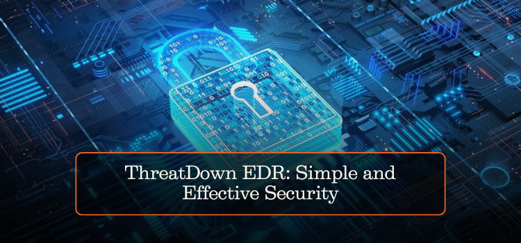 ThreatDown EDR: Simple and Effective Security