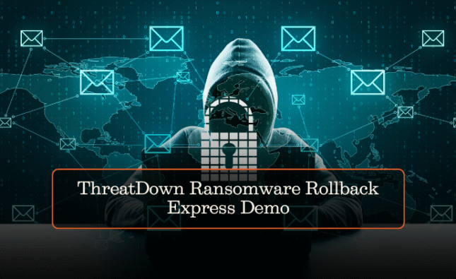 ThreatDown Ransomware Rollback Express Demo